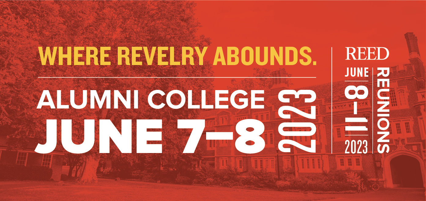 Image reads: "Alumni College, June 7-8, 2023: Where Revelry Abounds. Reunions: June 8–11, 2023"